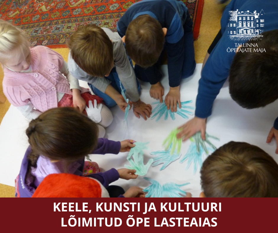 Keele, kunsti ja kultuuri lõimitud õpe lasteaias (grupp täis!)