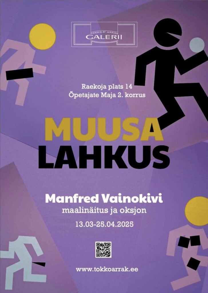 Manfred Vainokivi maalinäitus  “MUUSA LAHKUS”