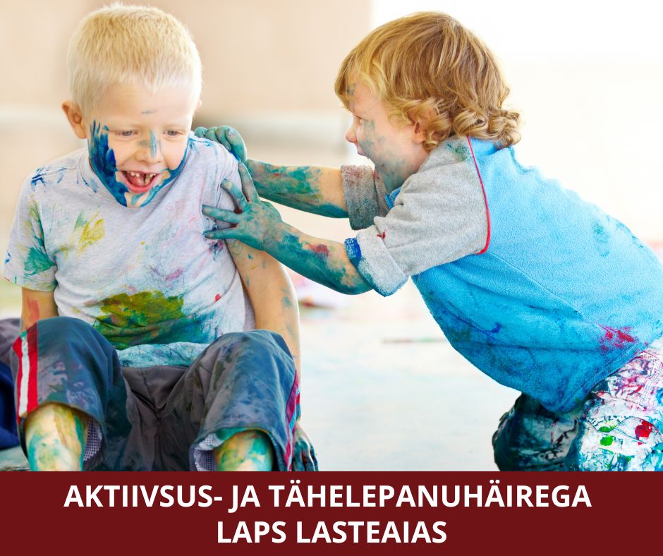 Aktiivsus- ja tähelepanuhäirega laps lasteaias (grupp täis)