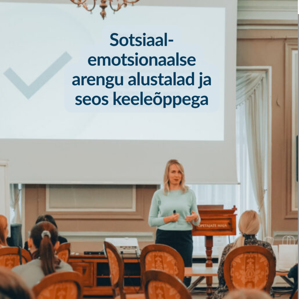 MEKK: Sotsiaal-emotsionaalse arengu alustalad ja seos keeleõppega