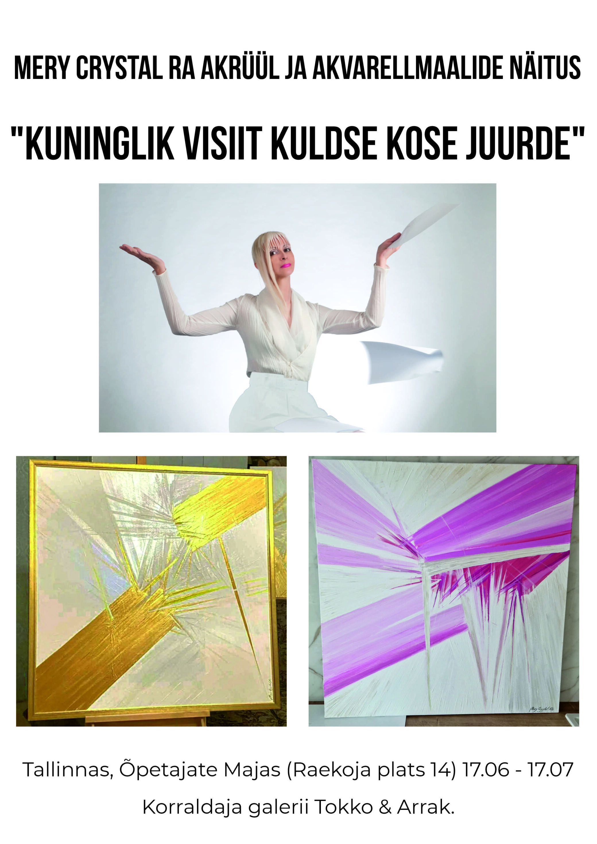 Mery Crystal Ra Õpetajate Maja näituse plakat[73]