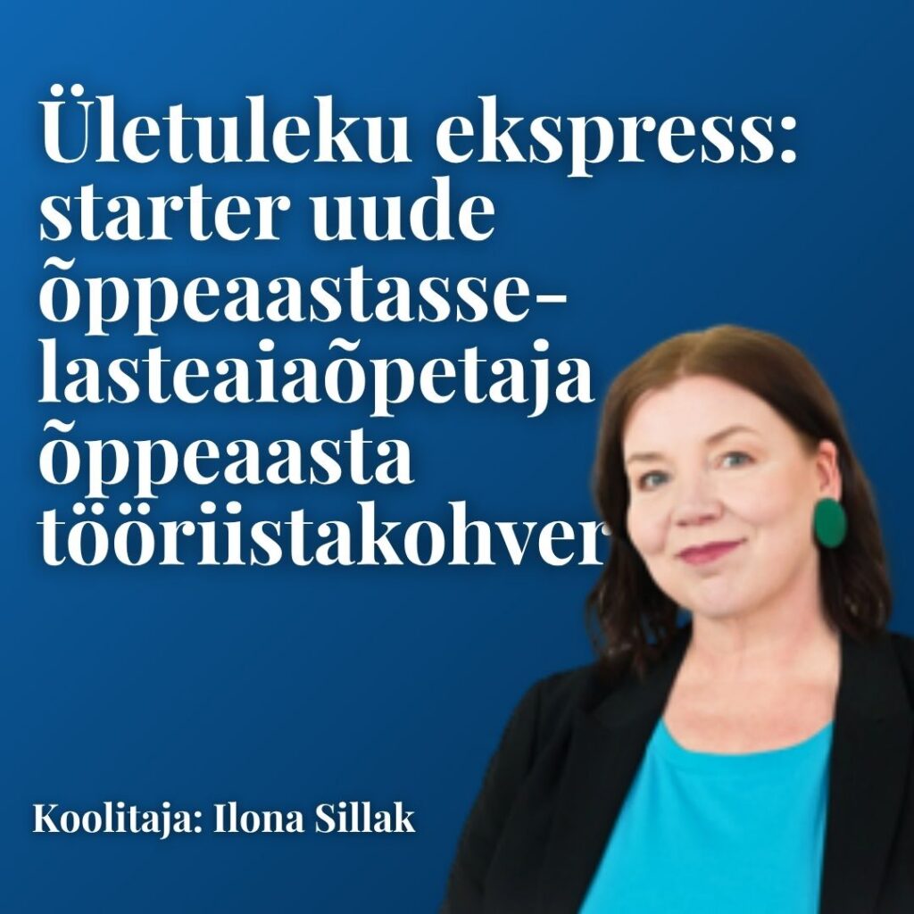 MEKK: “Ületuleku ekspress: starter uude õppeaastasse-lasteaiaõpetaja õppeaasta tööriistakohver.” (alusharidus)