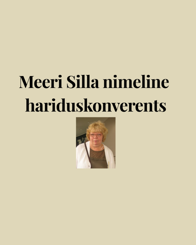 Meeri Silla nimeline hariduskonverents